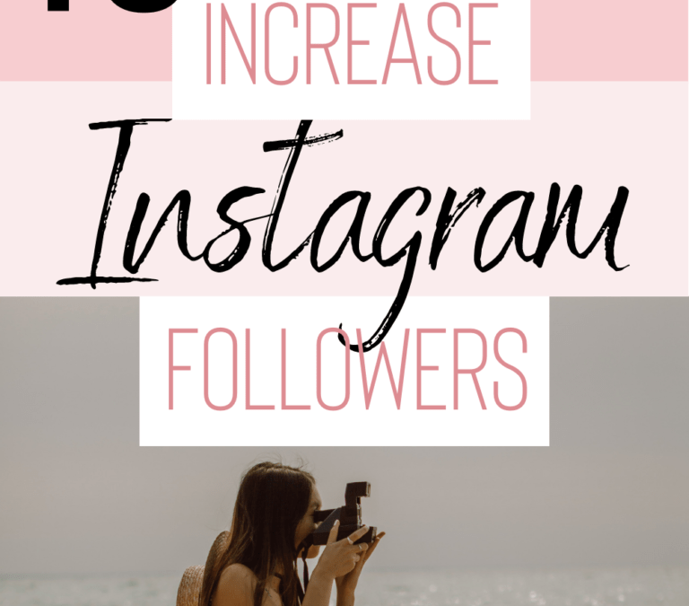 TOP 10 PROVEN TIPS TO GET MORE INSTAGRAM FOLLOWERS